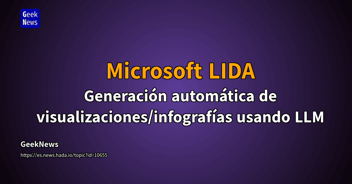 Microsoft LIDA - Generación automática de visualizaciones/infografías ...