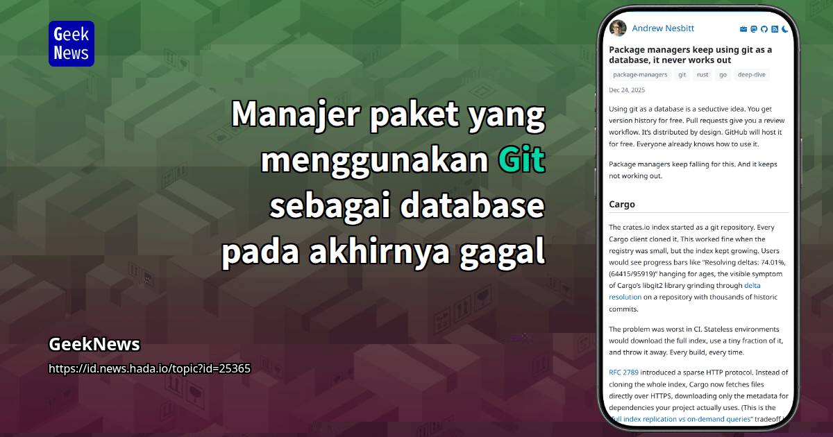 Manajer paket yang menggunakan Git sebagai database pada akhirnya gagal ...