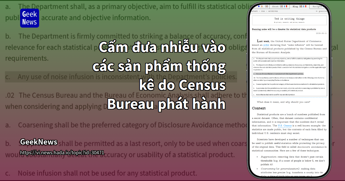 Cấm đưa nhiễu vào các sản phẩm thống kê do Census Bureau phát hành ...