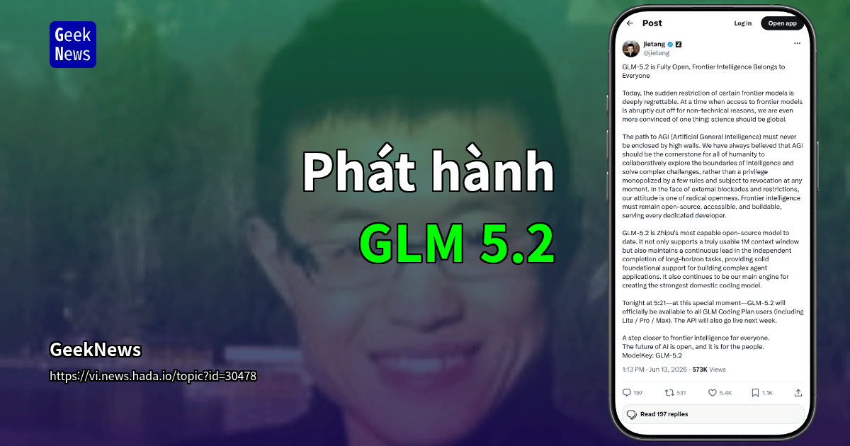 Phát hành GLM 5.2 | GeekNews