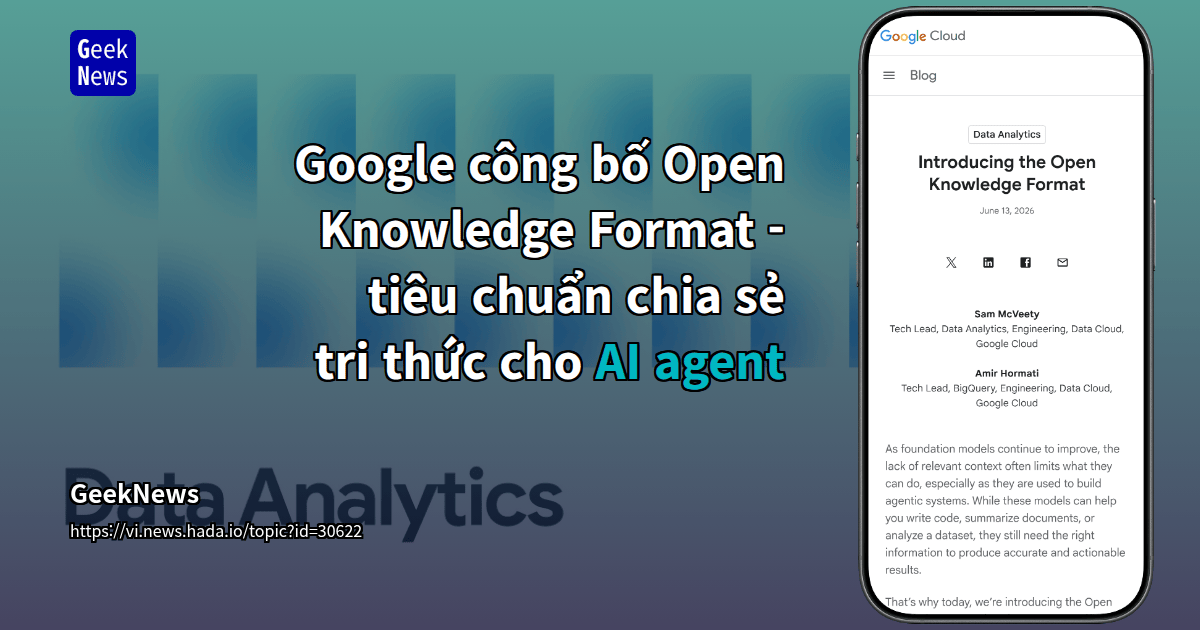 Google công bố Open Knowledge Format - tiêu chuẩn chia sẻ tri thức cho ...