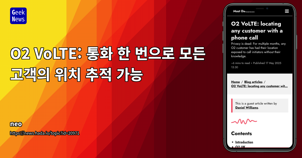 O2 UK VoLTE(4G Calling)의 심각한 개인정보 유출 취약점 분석: IMS 프로토콜의 보안 허점과 대응 부재