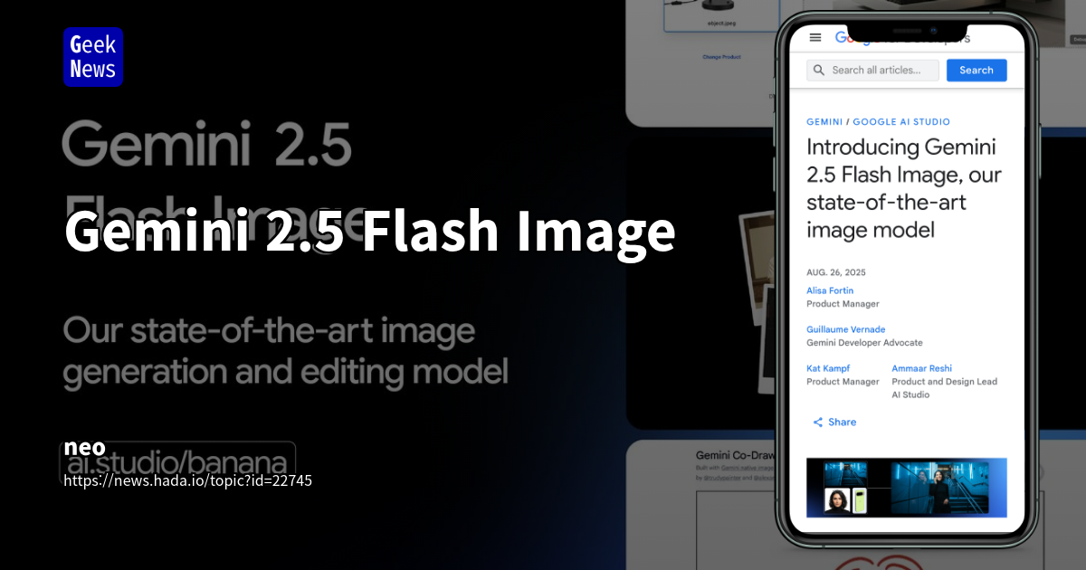 Google Gemini 2.5 Flash Image: 최첨단 이미지 생성 및 편집 모델 공개