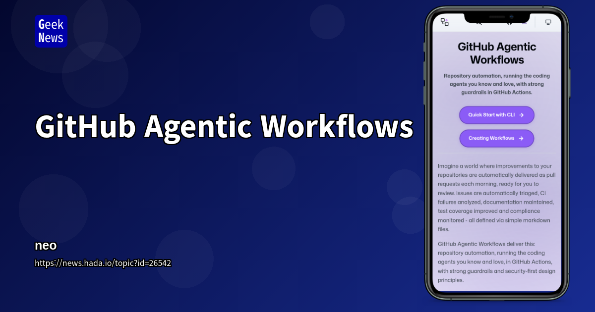 GitHub Agentic Workflows