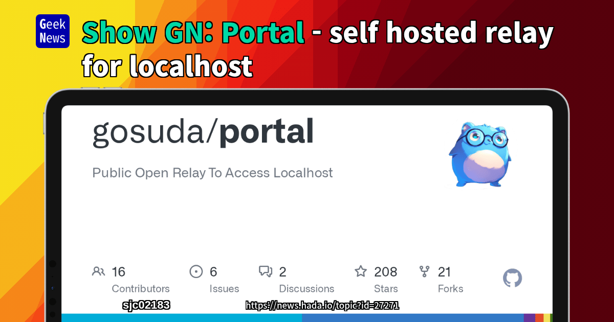 Show GN: Portal - self hosted relay for localhost