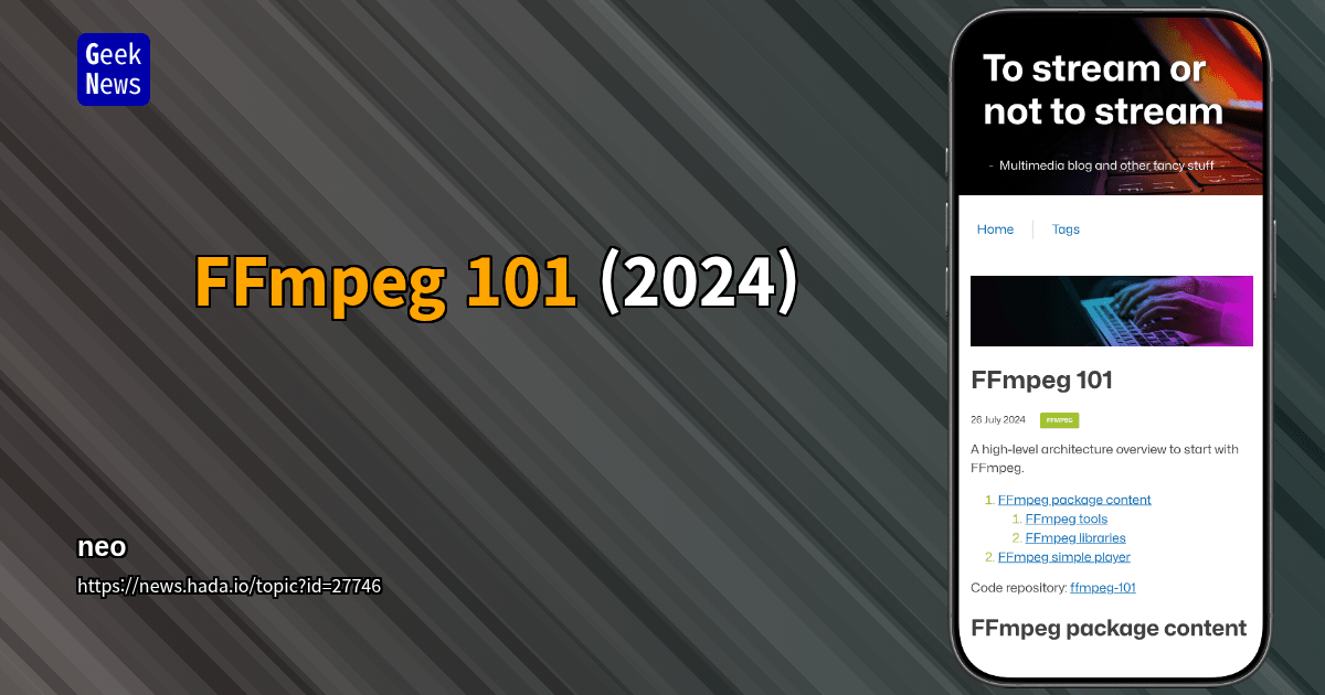 FFmpeg 101 (2024)