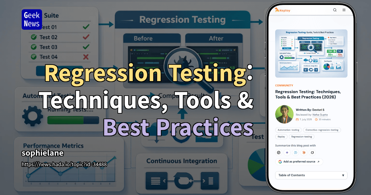 Regression Testing: Techniques, Tools &amp; Best Practices